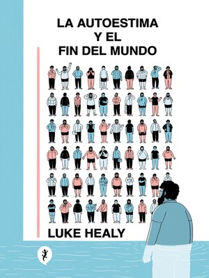cover image of La autoestima y el fin del mundo
